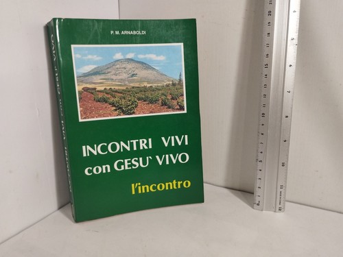 Incontri vivi con gesù vivo - vivi,