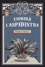 Libri George Orwell - Fiorira
