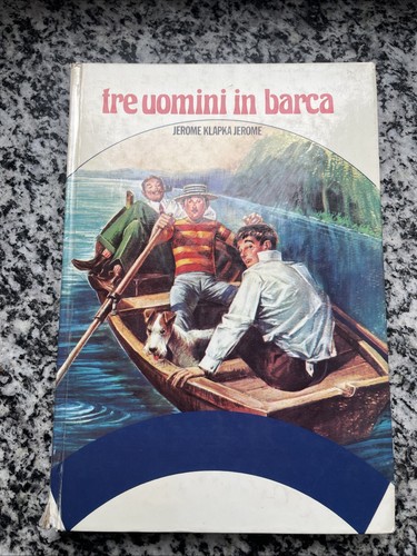 Tre uomini barca jerome - tre, in