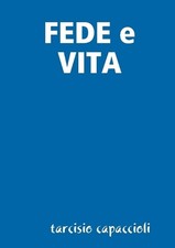 FEDE e VITA by Tarcisio