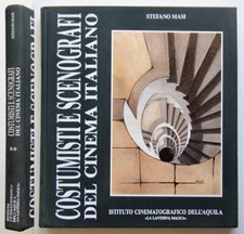 Stefano Masi Costumisti e scenografi del cinema italiano Vol. 2 Ist. Cinematogra