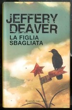 FIGLIA SBAGLIATA ( LA ) di DEAVER JEFFERY