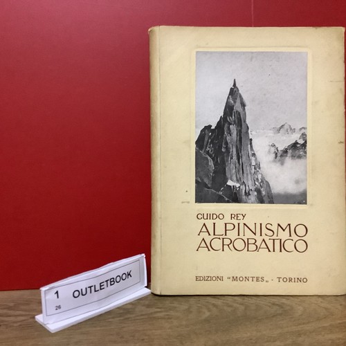 Alpinismo acrobatico rey guido - alpinismo,