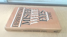 Mister white eyes - eyes:, novel