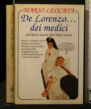 DE LORENZO... DEI MEDICI. Mario Leocata. Newton Compton.