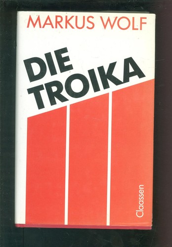 Markus wolf la troika - -,