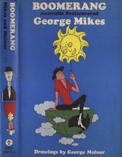 Boomerang. Australia rediscovered. George Mikes. 1968. IED.