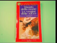 TRIONFO DELLA MORTE LE VERGINI DELLE ROCCE D'ANNUNZIO NEWTON