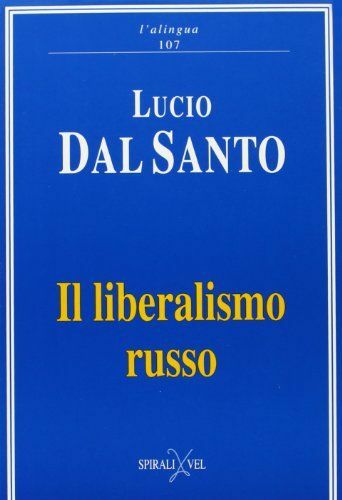 Liberalismo russo lucio - il,
