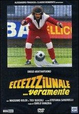 ECCEZZZIUNALE VERAMENTE