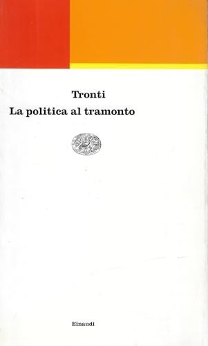 Politica tramonto - la, al