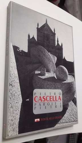 Pietro cascella parole - cascella, e