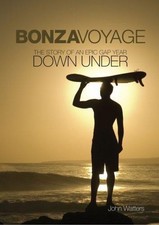 Bonza Voyage - John Watters
