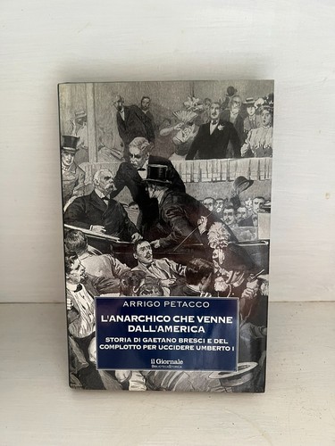 Arrigo petacco anarchico che - l'anarchico,