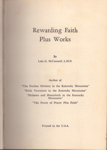 Rewarding faith plus works - plus,