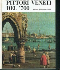 PITTORI VENETI DEL '700  **