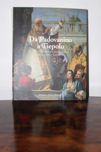 Padovanino tiepolo ediz - padovanino,