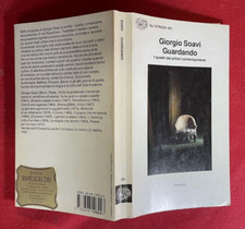 Giorgio SOAVI - GUARDANDO Quadri Pittori Einaudi Struzzi 423 (1° Ed 1991) Libro
