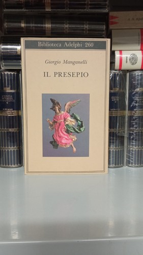 Giorgio manganelli presepio - giorgio, il