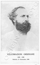MELDOLA FELICE ORSINI 1858 - 1958 Centenario Celebrazioni Forlì