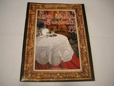 LAVORI ARTISTICI ALL'UNCINETTO N.22 - CASA EDITRICE MANI DI FATA - OTTIMO