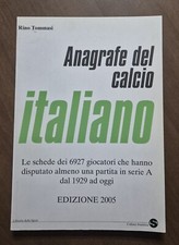 Libro Anagrafe del calcio Italiano - Rino Tommasi