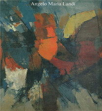 Campana, Rossella. - Angelo Maria Landi. Pittore, scenografo, maestro. 