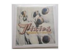 Pixies – Trompe Le Monde -