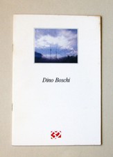 Dino Boschi  opere 1985-1987