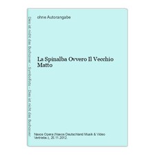 La Spinalba Ovvero Il Vecchio