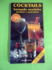 cocktails bevande esotiche alcoliche o analcoliche 150 cocktails Bleger Rene B08