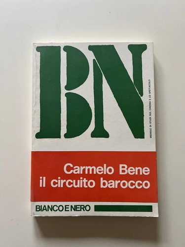 Carmelo bene circuito - carmelo, il