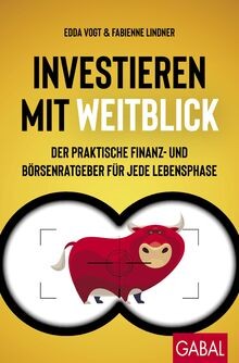 Investieren mit weitblick der - investieren,