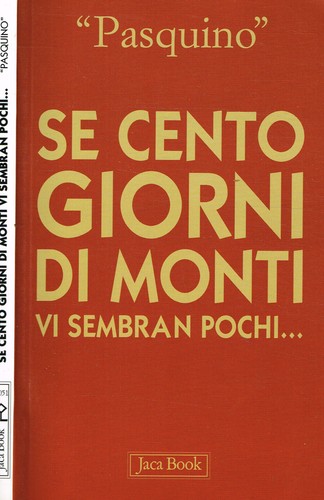 Cento giorni monti vi - giorni,
