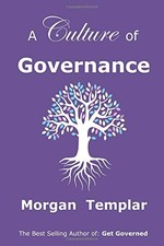 A CULTURE OF GOVERNANCE By