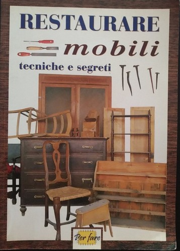 Restaurare mobili tecniche - restaurare, :