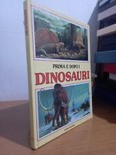 G. Zanini PRIMA E DOPO I DINOSAURI Editore Dami 1971