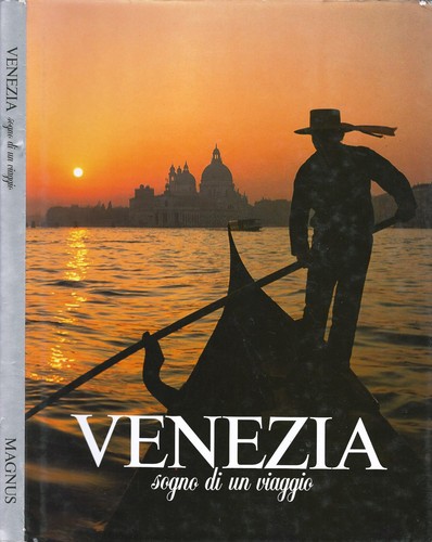 Venezia sogno un viaggio - sogno,