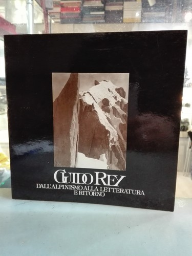 Guido rey dall alpinismo - rey, dall'alpinismo
