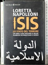 ISIS. LO STATO DEL TERRORE. LORETTA NAPOLEONI. FELTRINELLI.