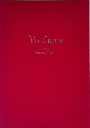 Via crucis opere - di, salvo