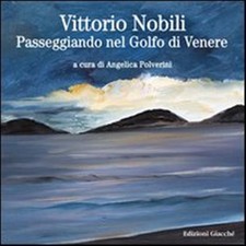 Vittorio Nobili. Passeggiando