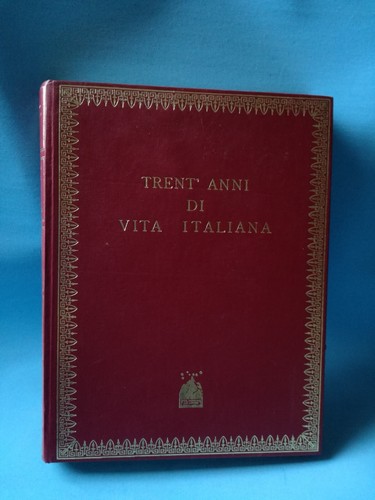 Trent anni vita italiana - di,