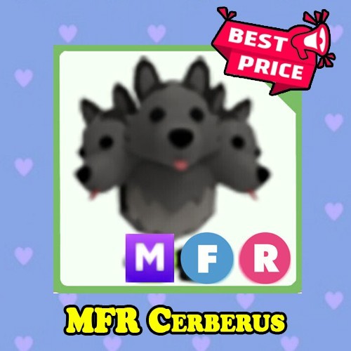 Mfr cerberus adopt - -, me