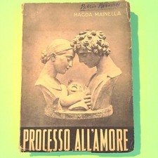 PROCESSO ALL'AMORE MAINELLA PRO CIVITATE CHRISTIANA 1941
