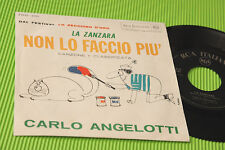 "CARLO ANGELLOTTI 7"" LA ZANZARA 1°ST ORIG '60 NM !!!!!!!!!!!!!!!!! TOP RARE"