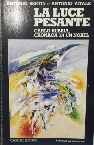 Luce pesante carlo - la, rubbia