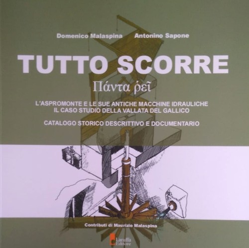 Tutto scorre aspromonte e - tutto, scorre.