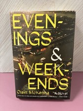 Evenings and Weekends: A Novel
