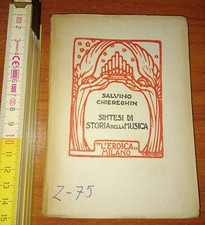 Chiereghin Salvino, Sintesi di storia della musica, L'Eroica 1925